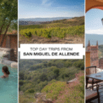 Exciting Day Trips from San Miguel de Allende: Hot Springs & Vineyards