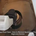 Effectively Restore Sandstone Floors in Highclere Homes