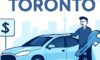 Cheap Car Rental in Toronto: Top Tips for Big Savings